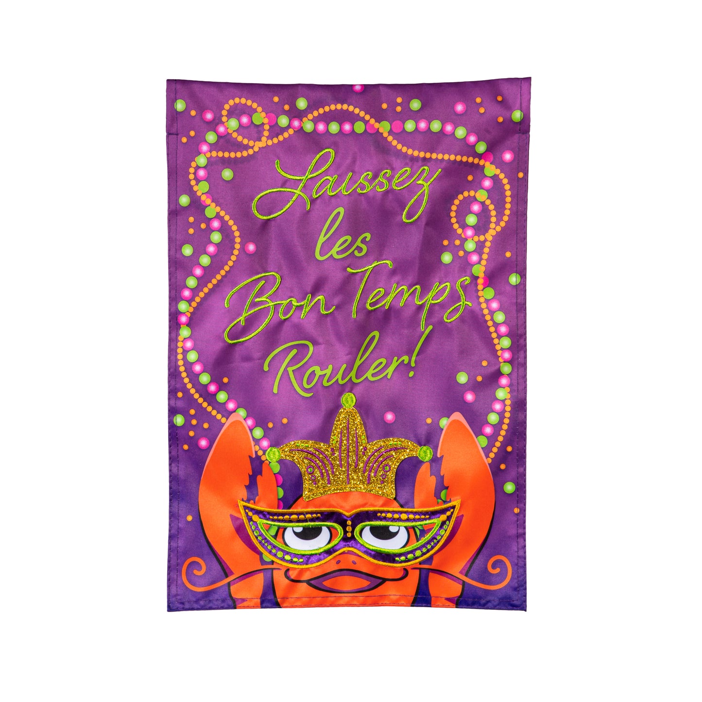 Let the Good Times Roll Garden Flag