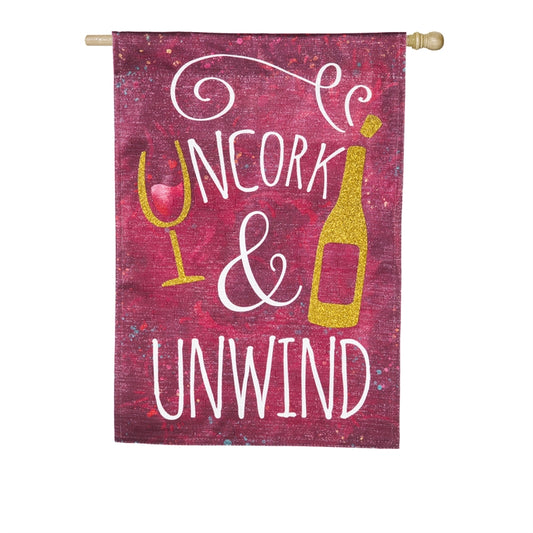 Uncork & Unwind Printed House Flag