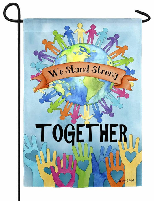We Stand Strong Together Printed Suede Garden Flag; Polyester