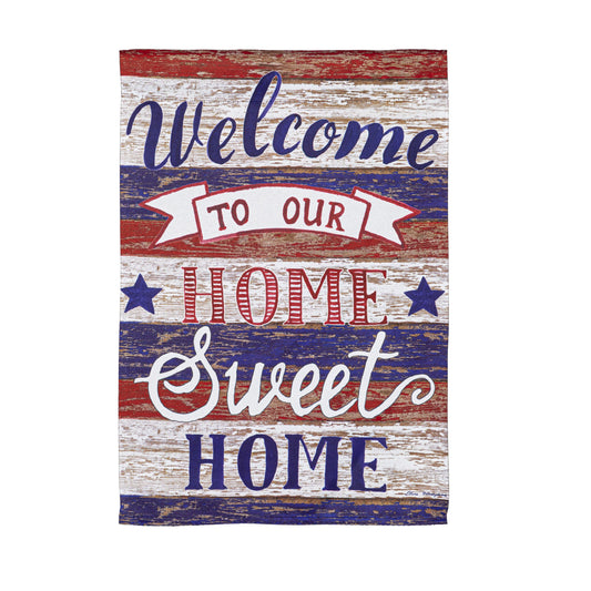 Farmhouse Patriotic Home Sweet Home Printed Suede Garden Flag; Polyester 12.5"x18"