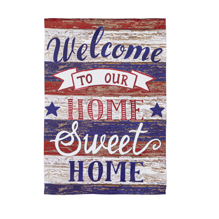 Farmhouse Patriotic Home Sweet Home Printed Suede Garden Flag; Polyester 12.5"x18"