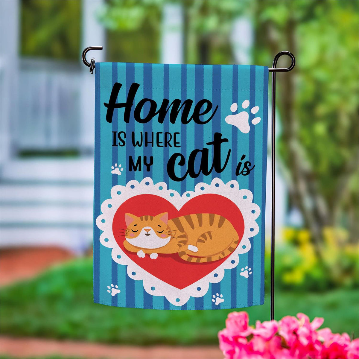 Home is Where My Cat Is Suede Garden Flag; Polyester 12.5"x18"