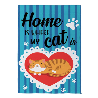 Home is Where My Cat Is Suede Garden Flag; Polyester 12.5"x18"