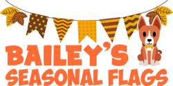 Bailey's Seasonal Flags