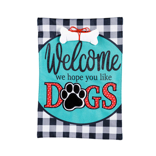 Hope You Love Dogs Garden Flag