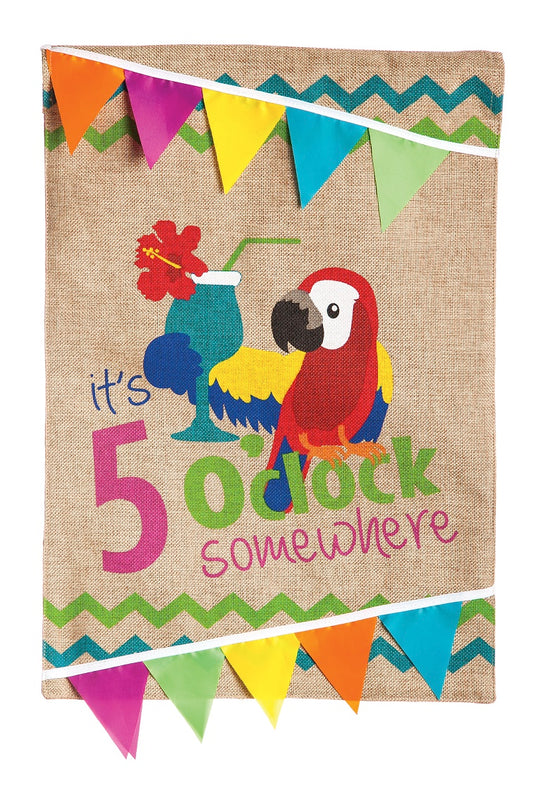 It's 5 o'clock Somewhere Garden Flag