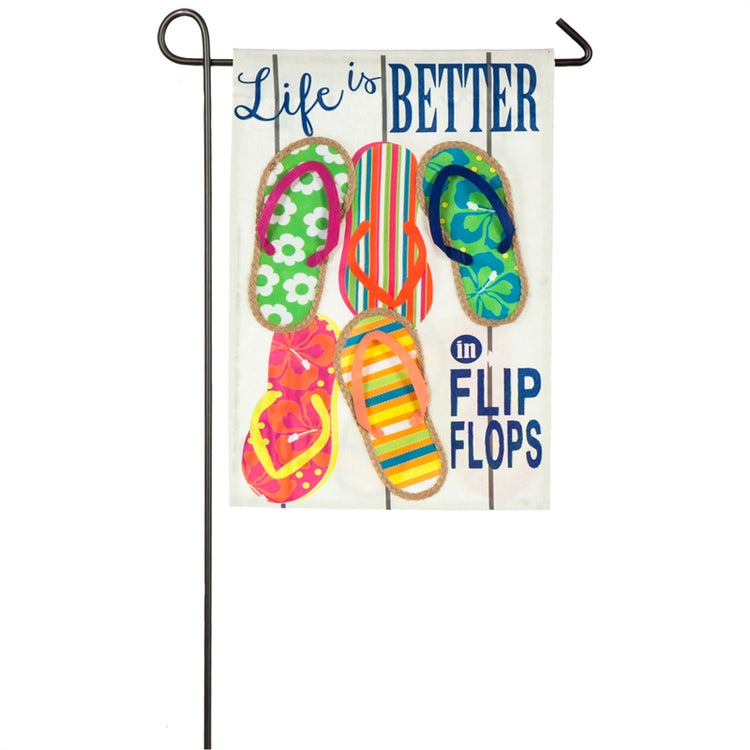 Life Is Better In Flip Flops Garden Flag