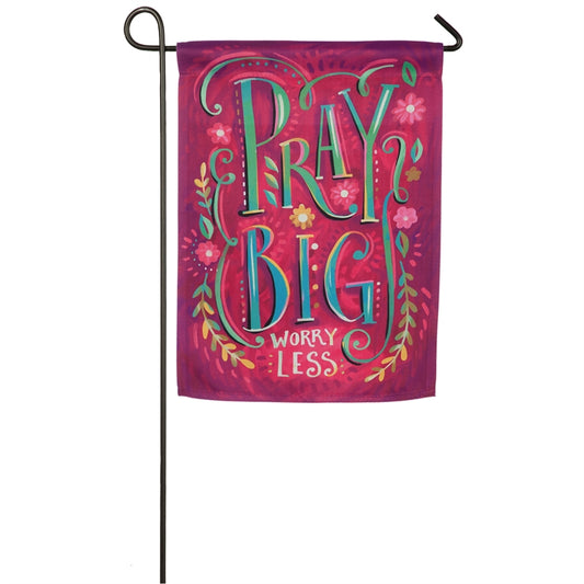 "Pray Big" Printed Suede Seasonal Garden Flag; Polyester