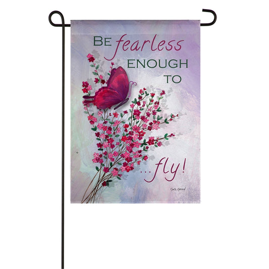 Be Fearless Butterfly Garden Flag