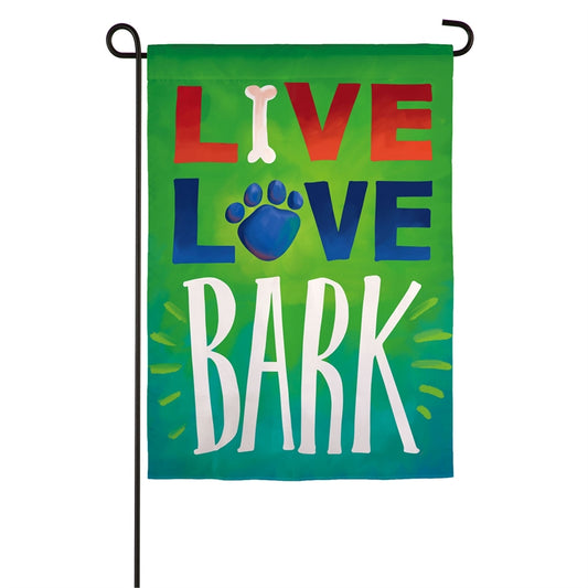 Live Love Bark Garden Flag