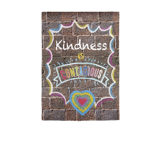 Chalked Kindness is Contagious Printed Suede Garden Flag; Polyester