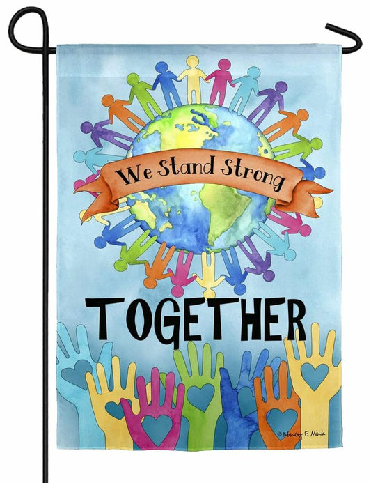 "We Stand Strong Together" Printed Suede Garden Flag; Polyester