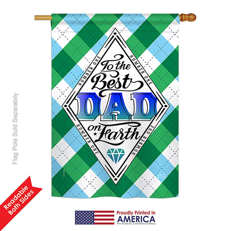 Best Dad on Earth Printed Seasonal House Flag; Polyester